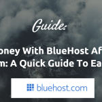 How to Earn 3500$ from Bluehost Affiliate Program? - And More!