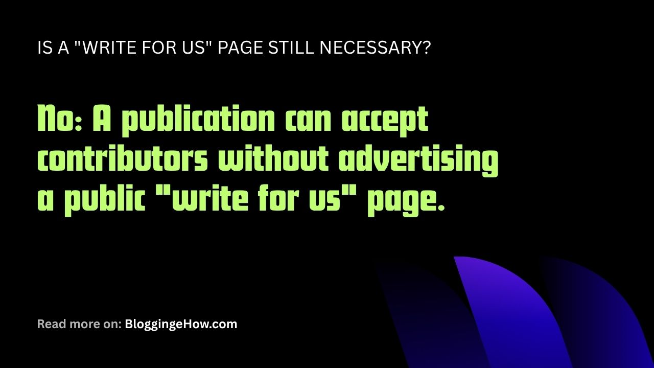 Is a "Write for Us" Page Still Necessary?