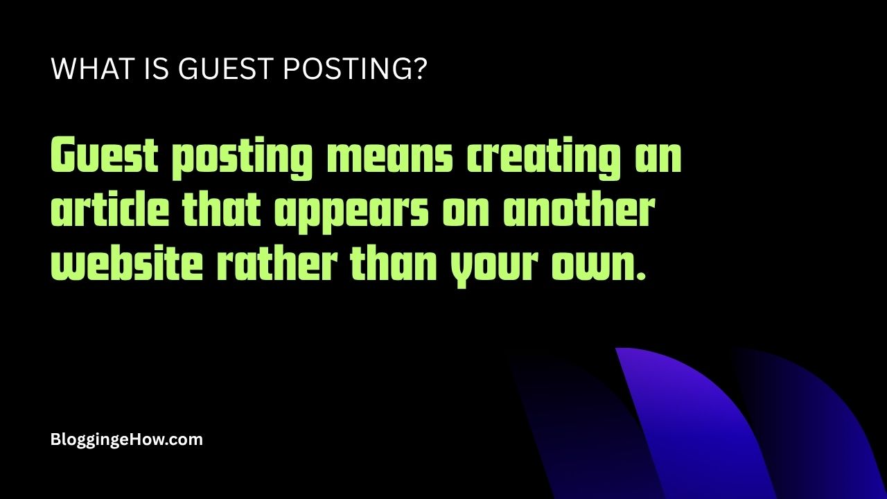 What Is Guest Posting